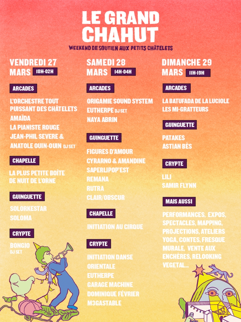 le grand chahut - les petits chatelets - programme 3 jours